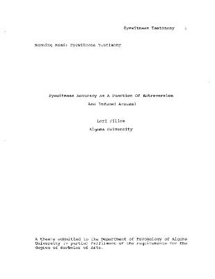 Eyewitness accuracy as a function of extraversion and induced arousal